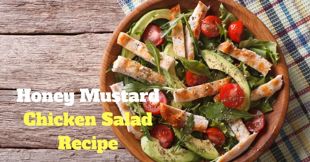Honey Mustard Chicken Salad Recipe